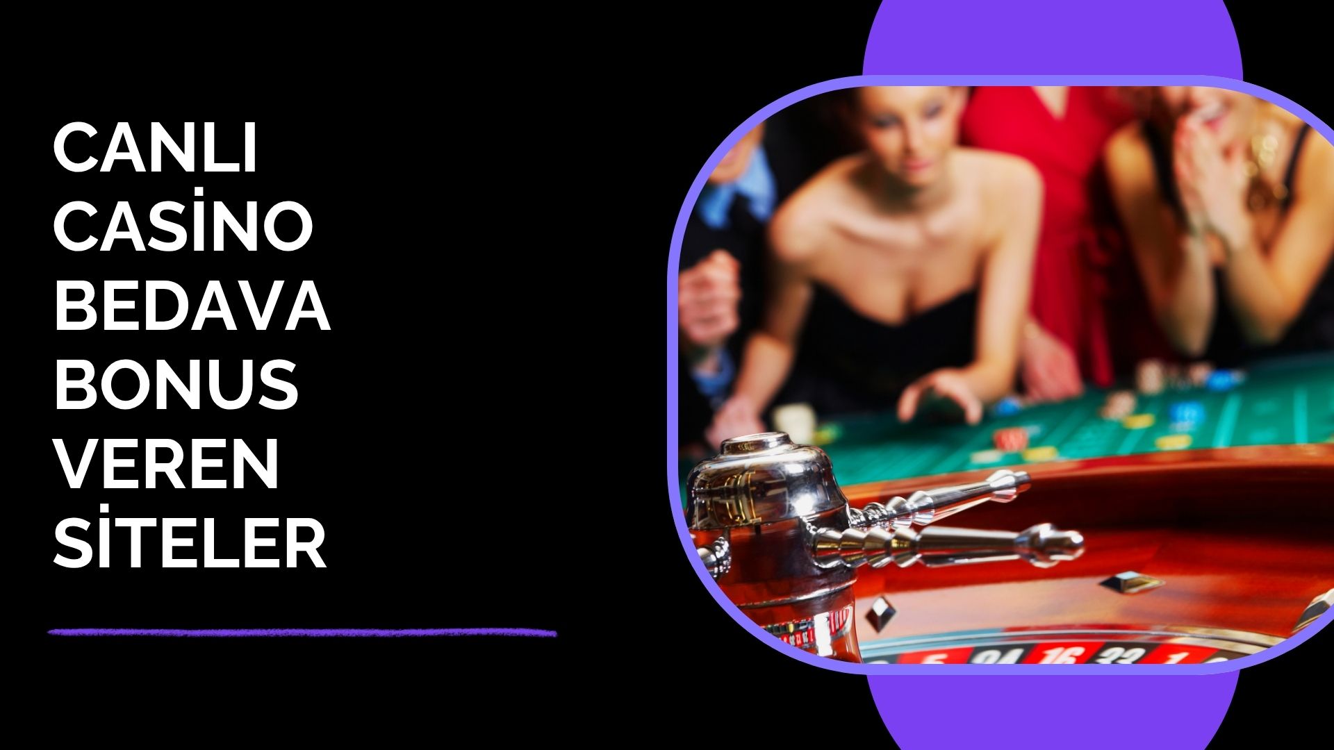 Canlı Casino Bedava Bonus Veren Siteler